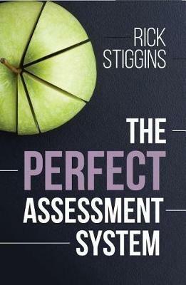 The Perfect Assessment System - Rick Stiggins - cover