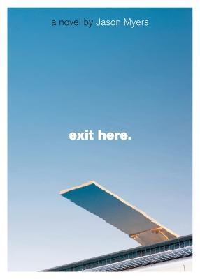 Exit Here. - Jason Myers - cover