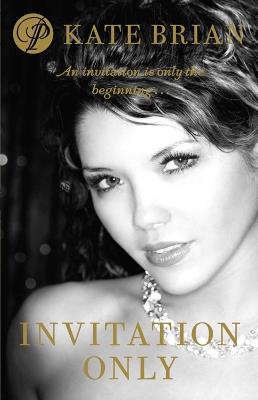 Invitation Only: A Private novel - Kate Brian - cover