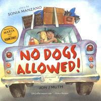 No Dogs Allowed - Sonia Manzano,Jon J Muth - cover