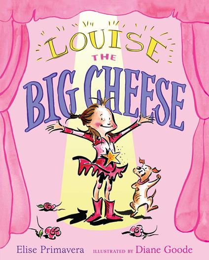 Louise the Big Cheese - Elise Primavera,Diane Goode - ebook