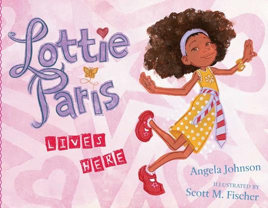 Lottie Paris Lives Here - Angela Johnson,Scott M. Fischer - ebook