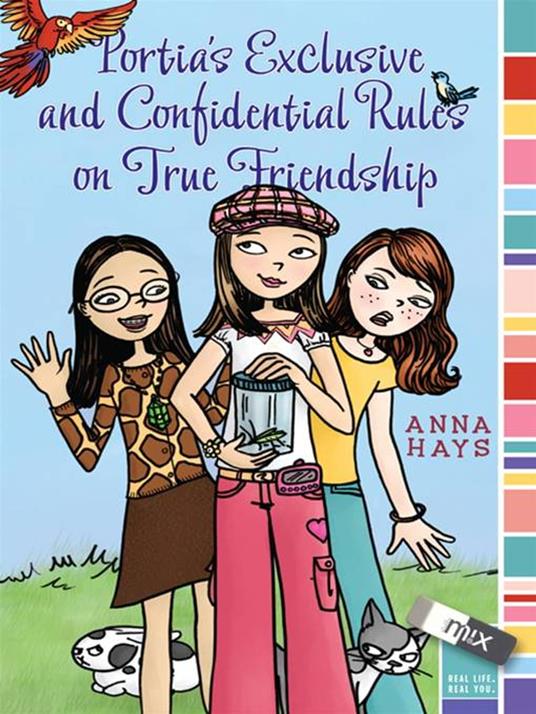 Portia's Exclusive and Confidential Rules on True Friendship - Anna Hays - ebook