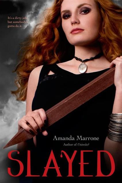Slayed - Amanda Marrone - ebook