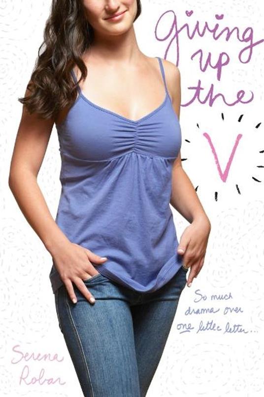 Giving Up the V - Serena Robar - ebook