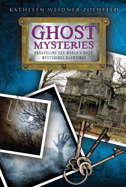 Ghost Mysteries - Kathleen Weidner Zoehfeld,Nathan Hale - ebook