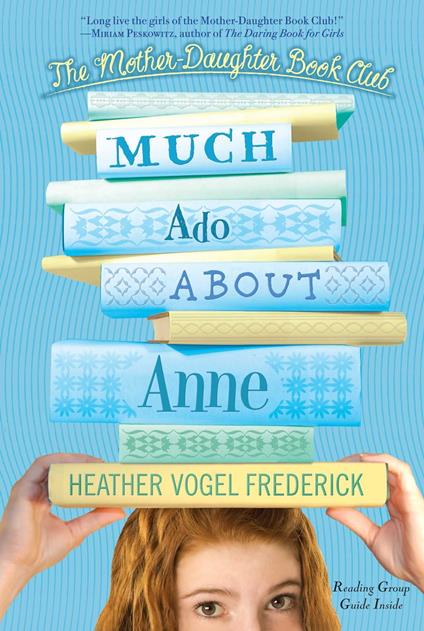 Much Ado About Anne - Heather Vogel Frederick - ebook