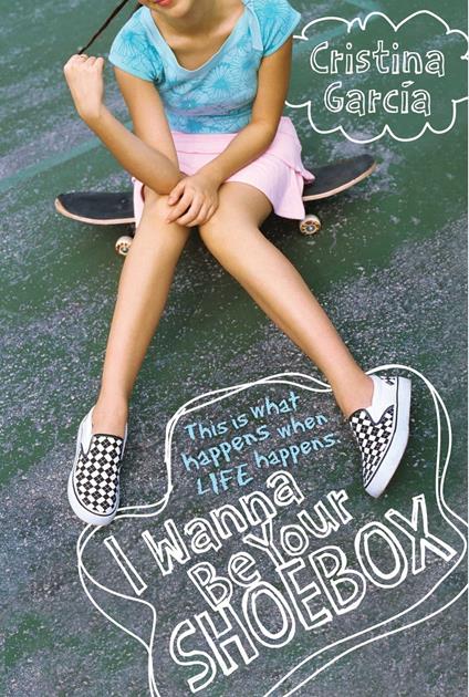 I Wanna Be Your Shoebox - Garcia Cristina - ebook