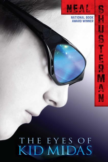 The Eyes of Kid Midas - Neal Shusterman - ebook
