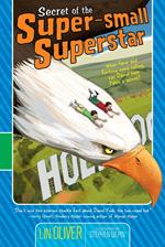 Secret of the Super-small Superstar