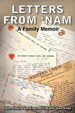 Letters from 'Nam: A Family Memoir