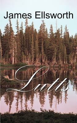 Lutts - James Ellsworth - cover