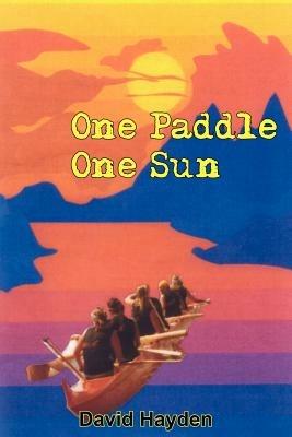 One Paddle One Sun - David Hayden - cover