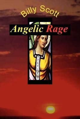 Angelic Rage - Billy Scott - cover
