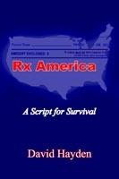 Rx America: A Script for Survival - David Hayden - cover