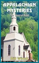 Appalachian Mysteries: The Severed Hand
