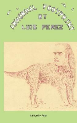 ''Abnormal Footprint'' - LUIS PEREZ - cover