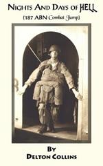Nights and Days of Hell: (187 ABN Combat Jump)