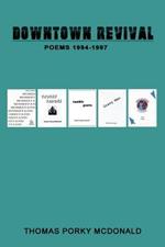 Downtown Revival: Poems 1994-1997