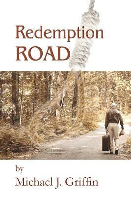 Redemption Road - Michael  J. Griffin - cover
