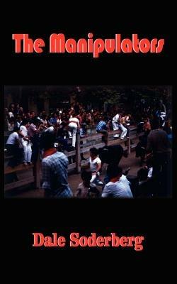 The Manipulators - Dale Soderberg - cover