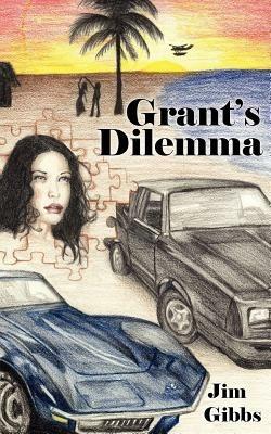 Grant's Dilemma - Jim Gibbs - cover