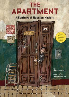 The Apartment: A Century of Russian History - Alexandra Litvina - cover