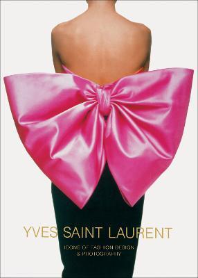 Yves Saint Laurent: Icons of Fashion Design & Photography: Icons of Fashion Design & Photography - Marguerite - cover