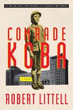 Comrade Koba: A Novel: A Novel