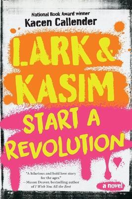 Lark & Kasim Start a Revolution - Kacen Callender - cover