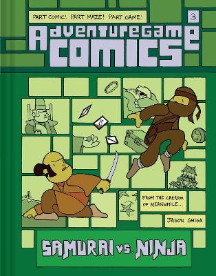 Adventuregame Comics: Samurai vs. Ninja (Book 3): An Interactive Graphic Novel - Jason Shiga - cover