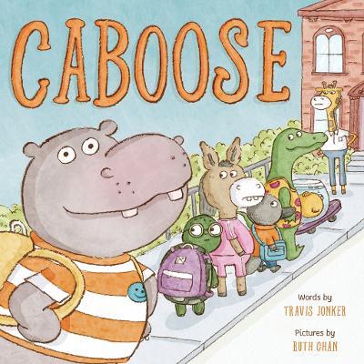 Caboose: A Picture Book - Travis Jonker - cover