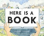 Here Is a Book: A Picture Book