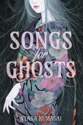 Songs for Ghosts - Clara Kumagai - cover