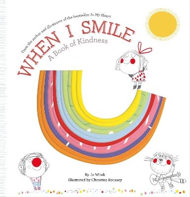 When I Smile: A Book of Kindness - Jo Witek - cover