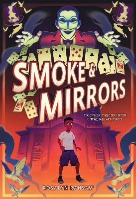 Smoke & Mirrors: A Novel - Rosalyn Ransaw - cover