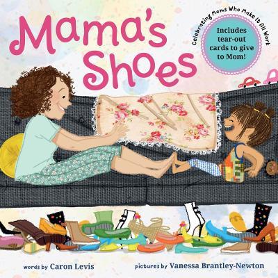 Mama's Shoes: A Picture Book with Tear-Out Cards for Mom - Caron Levis - cover