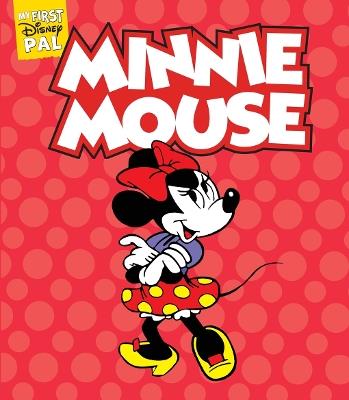 My First Disney Pal: Minnie Mouse: A Board Book - Disney - cover