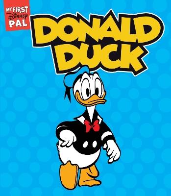 My First Disney Pal: Donald Duck: A Board Book - Disney - cover
