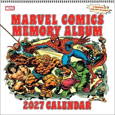 Marvel Comics Memory Album 2027 Wall Calendar: A Reissue of the 1977 Classic - Marvel Entertainment - cover