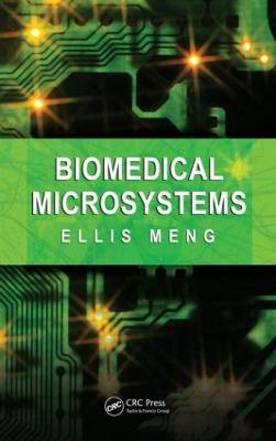 Biomedical Microsystems - Ellis Meng - cover