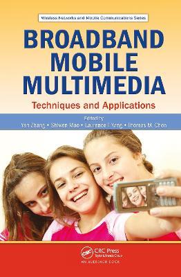 Broadband Mobile Multimedia: Techniques and Applications - cover