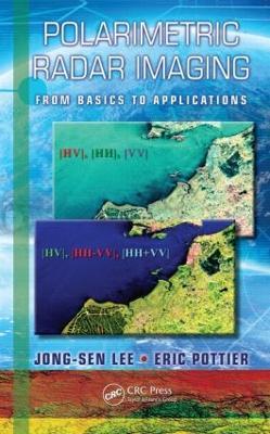 Polarimetric Radar Imaging: From Basics to Applications - Jong-Sen Lee,Eric Pottier - cover
