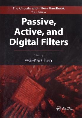 Passive, Active, and Digital Filters - Wai-Kai Chen - cover