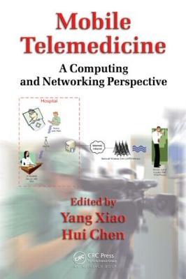 Mobile Telemedicine: A Computing and Networking Perspective - cover