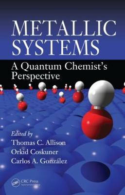 Metallic Systems: A Quantum Chemist's Perspective - cover