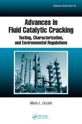 Advances in Fluid Catalytic Cracking: Testing, Characterization, and Environmental Regulations - cover
