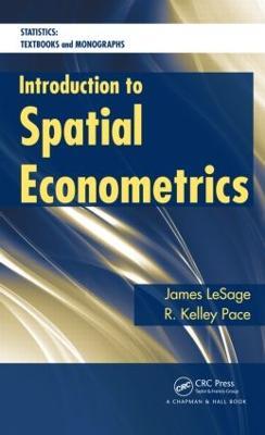 Introduction to Spatial Econometrics - James P. LeSage,Robert Kelley Pace - cover