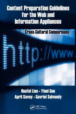 Content Preparation Guidelines for the Web and Information Appliances: Cross-Cultural Comparisons - Huafei Liao,Yinni Guo,April Savoy - cover