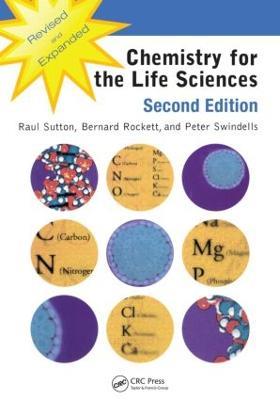 Chemistry for the Life Sciences - Raul Sutton,Bernard Rockett,Peter G. Swindells - cover